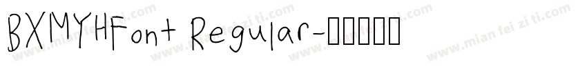 BXMYHFont Regular字体转换